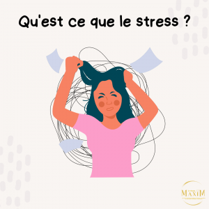 Qu'est-ce que le stress ?