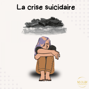 La crise suicidaire