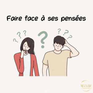 Faire face à ses pensées
